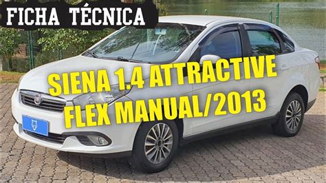 Fiat Siena 2013 EL 1.4 8V (Flex): Ficha Técnica .